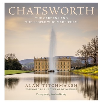 Chatsworth: The Gardens and the People Who Made Them