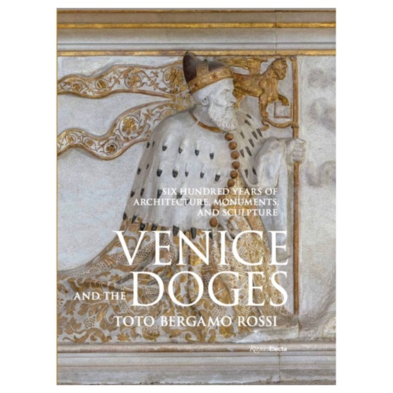 Venice and the Doges : Venice and the Doges