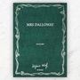 Mrs Dalloway: SP Facsimile Manuscript : Mrs Dalloway: SP Facsimile Manuscript
