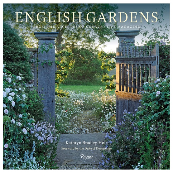 English Gardens: From the Archives of Country Life Magazine : English Gardens: From the Archives of Country Life Magazine
