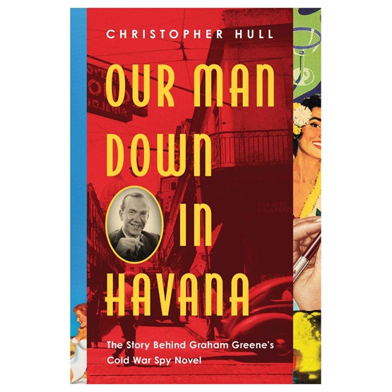 Our Man Down in Havana : Our Man Down in Havana