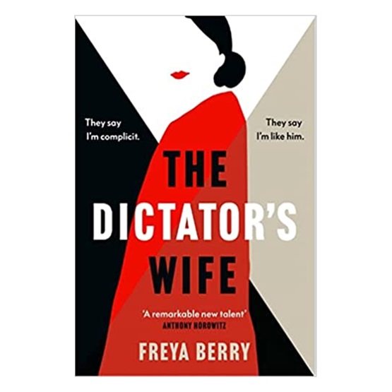 The Dictator's Wife : The Dictator's Wife