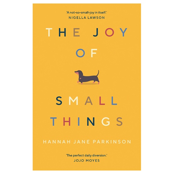 The Joy of Small Things : The Joy of Small Things