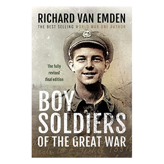 Boy Soldiers of the Great War : Boy Soldiers of the Great War