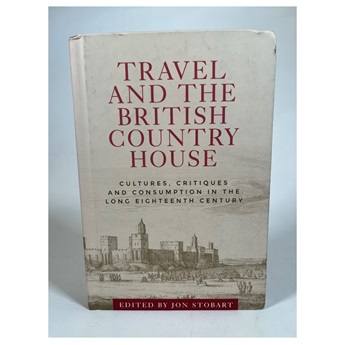 Travel and the British Country House.