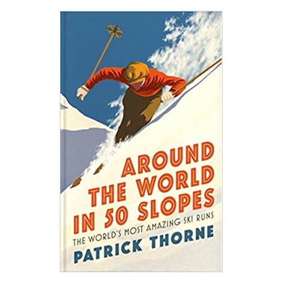 Around the World in 50 Slopes : Around the World in 50 Slopes