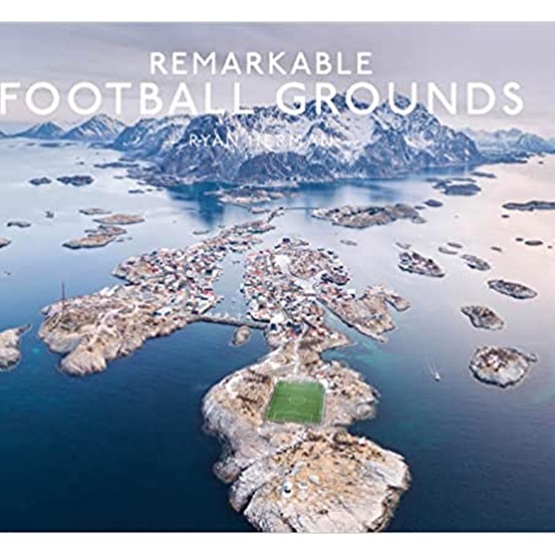 Remarkable Football Grounds : Remarkable Football Grounds