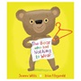 The Bear Who Had Nothing To Wear (SIGNED COPIES!) : The Bear Who Had Nothing To Wear (SIGNED COPIES!)