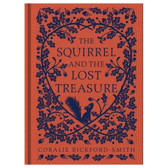 The Squirrel and the Lost Treasure : The Squirrel and the Lost Treasure
