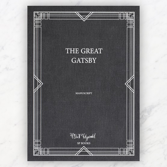 The Great Gatsby (The Manuscript Facsmilie) : The Great Gatsby (The Manuscript Facsmilie)