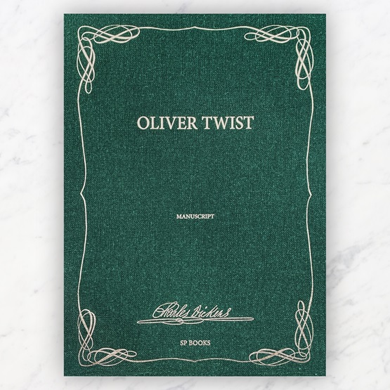 Oliver Twist (The Manuscript Facsimile) : Oliver Twist (The Manuscript Facsimile)