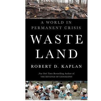 Waste Land : A World in Permanent Crisis