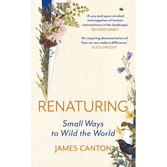 Renaturing : Small Ways to Wild the World (PRE-ORDER 13 MARCH)