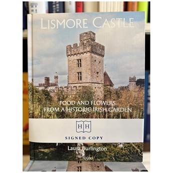 Lismore Castle: Food and Flowers from a Historic Garden