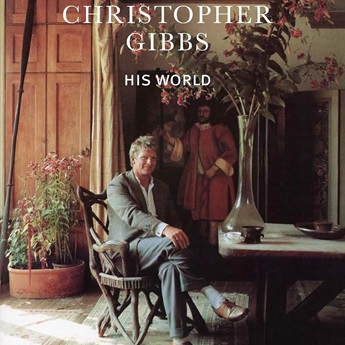 Christopher Gibbs: His World - PREORDER 15th APRIL