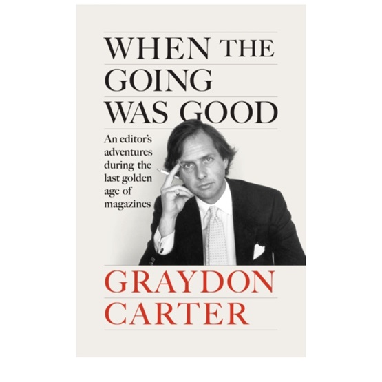 When the Going Was Good : When the Going Was Good