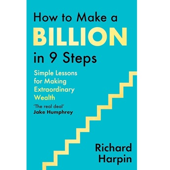 How to Make a Billion in Nine Steps