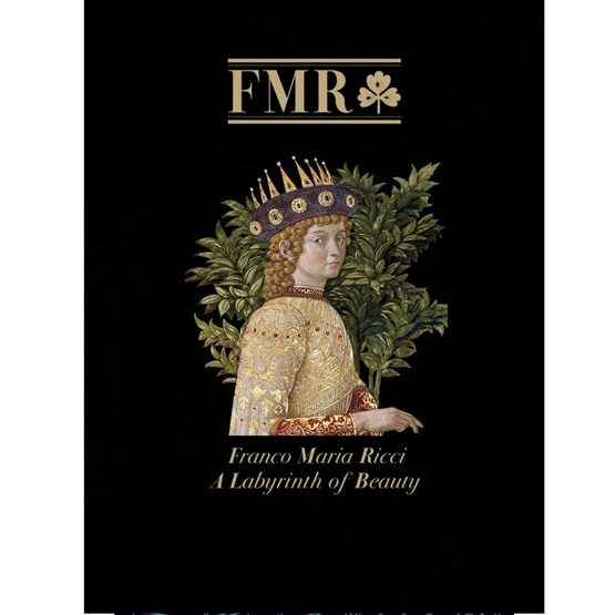 FMR Franco Maria Ricci : A Labyrinth of Beauty - PRE-ORDER 9th OCT : FMR Franco Maria Ricci : A Labyrinth of Beauty - PRE-ORDER 9th OCT