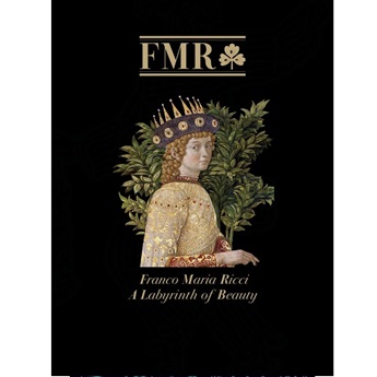 FMR Franco Maria Ricci : A Labyrinth of Beauty - (Pre-order 9 October)