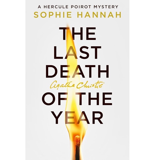The Last Death of the Year (A New Hercule Poirot Mystery) - PRE-ORDER 23rd OCTOBER : The Last Death of the Year (A New Hercule Poirot Mystery) - PRE-ORDER 23rd OCTOBER
