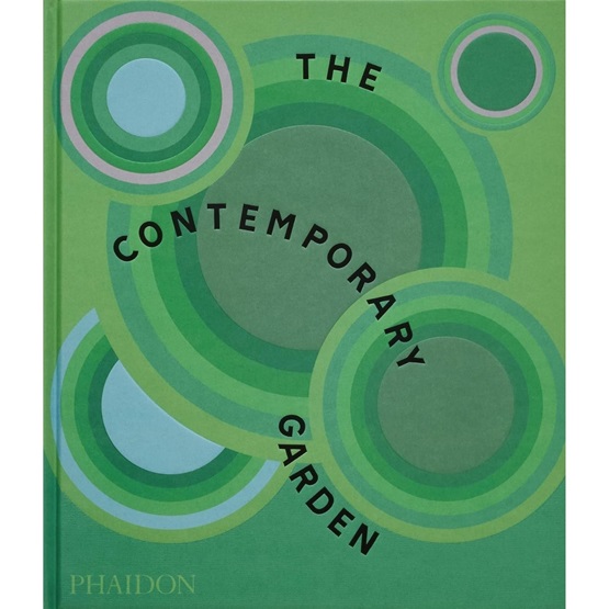 The Contemporary Garden - (Pre-order 10 October) : The Contemporary Garden - (Pre-order 10 October)