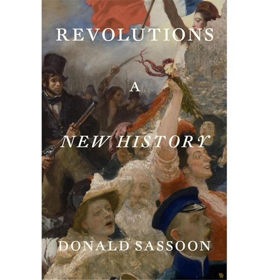 Revolutions: A New History (Pre-order 16 November) : Revolutions: A New History (Pre-order 16 November)