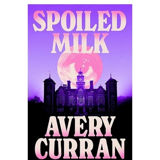 Spoiled Milk : Spoiled Milk