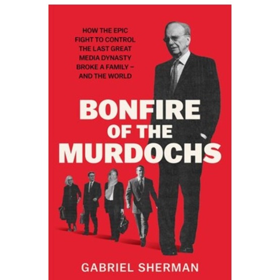 Bonfire of the Murdochs : Bonfire of the Murdochs