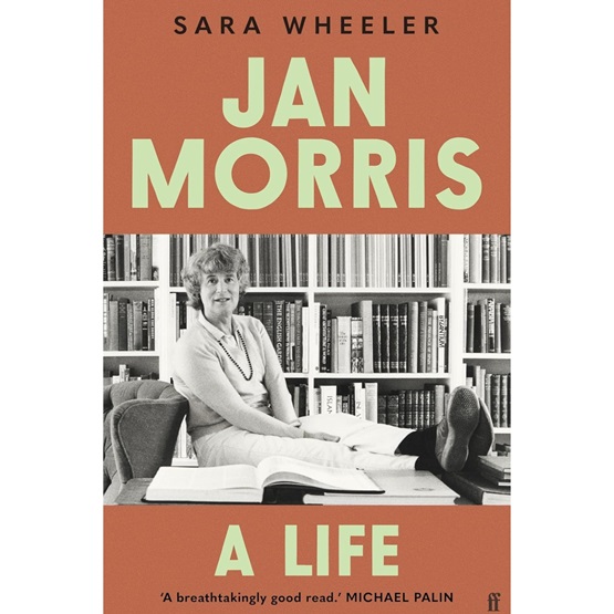 Jan Morris: A Life : Jan Morris: A Life