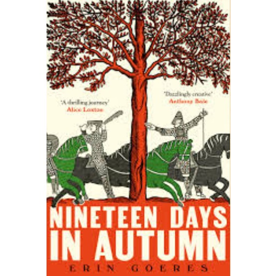Nineteen Days in Autumn: A New History of 1066 : Nineteen Days in Autumn: A New History of 1066