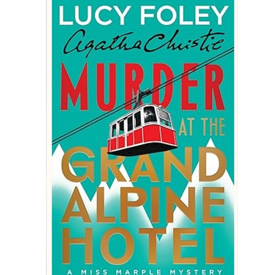 Murder at the Grand Alpine Hotel : Murder at the Grand Alpine Hotel