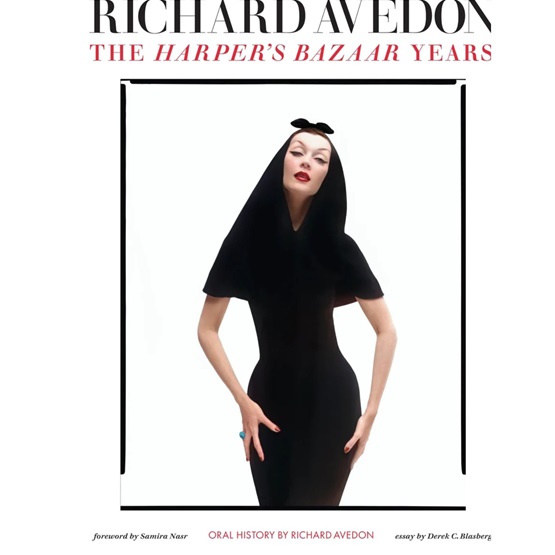 Richard Avedon: The Harper’s Bazaar Years : Richard Avedon: The Harper’s Bazaar Years