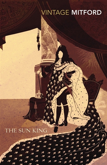 The Sun King by Nancy Mitford