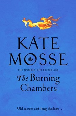 The Burning Chambers, by Kate Mosse