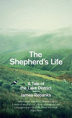 The Shepherd's Life: A Tale of the Lake District